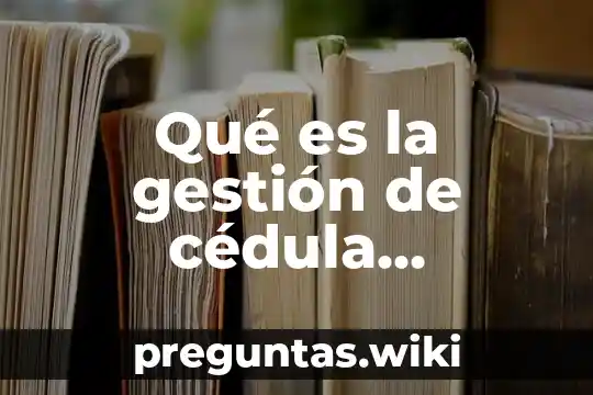 Qué es la gestión de cédula profesional