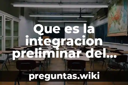Que es la integracion preliminar del marco teórico