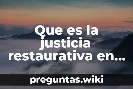 Que es la justicia restaurativa en costa rica