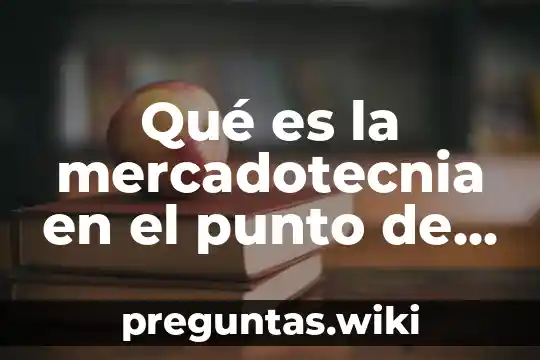 Qué es la mercadotecnia en el punto de venta