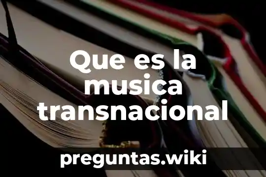Que es la musica transnacional