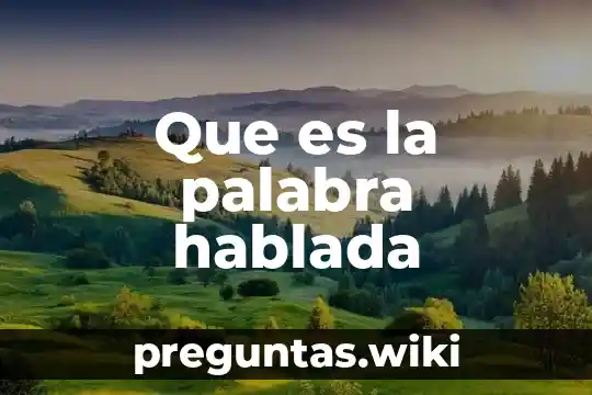 Que es la palabra hablada