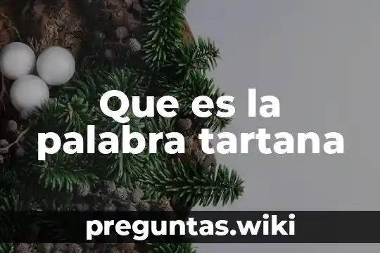 Que es la palabra tartana