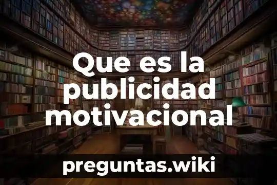 Que es la publicidad motivacional