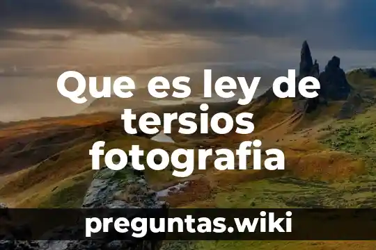Que es ley de tersios fotografia