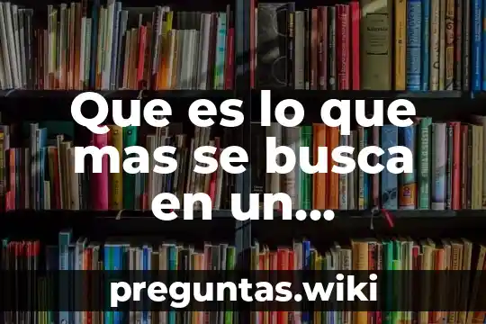 Que es lo que mas se busca en un smartphone