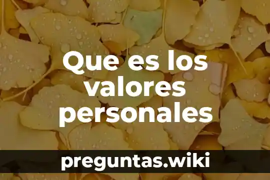 Que es los valores personales