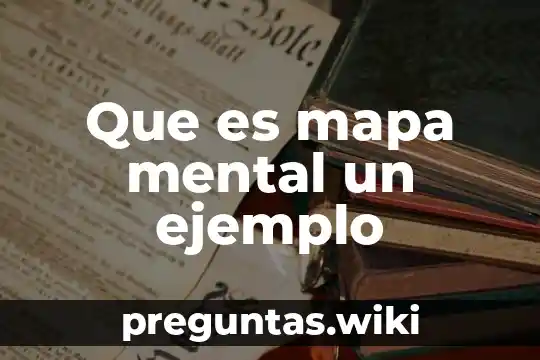 Que es mapa mental un ejemplo