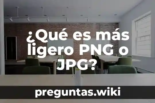 ¿Qué es más ligero PNG o JPG?
