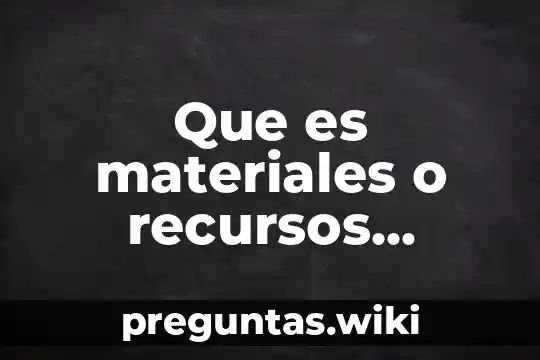 Que es materiales o recursos biodegradables