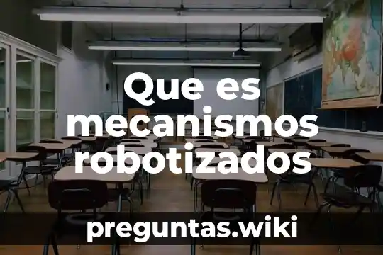 Que es mecanismos robotizados