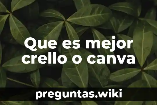 Que es mejor crello o canva