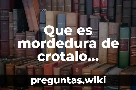 Que es mordedura de crotalo enfermeria