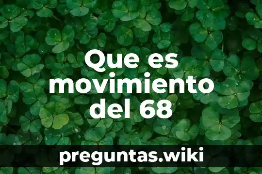 Que es movimiento del 68