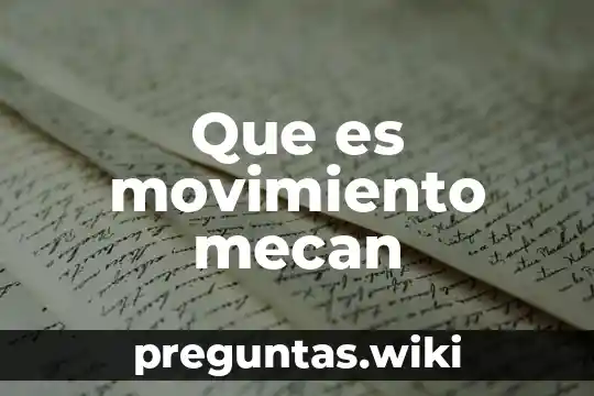 Que es movimiento mecan