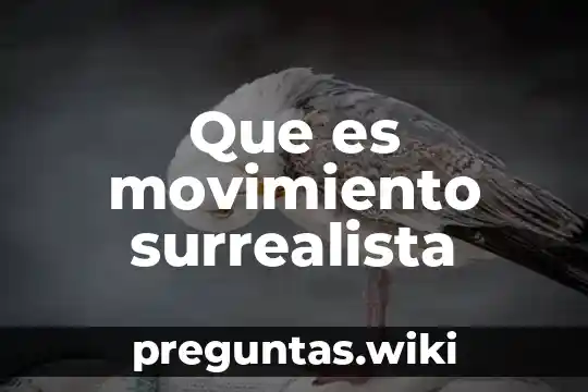 Que es movimiento surrealista