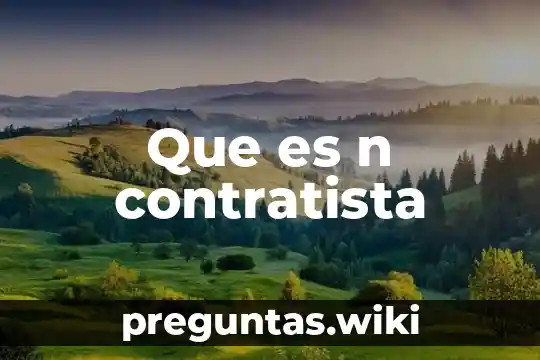 Que es n contratista