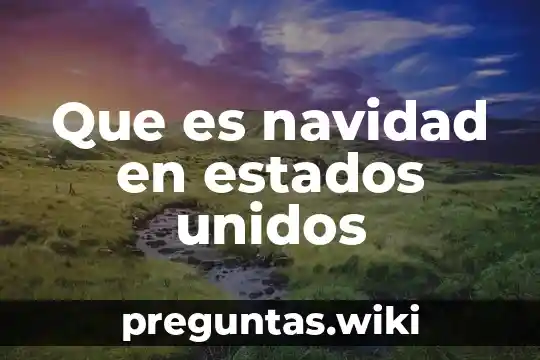 Que es navidad en estados unidos