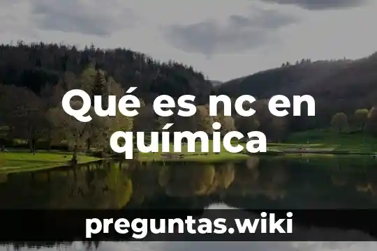 Qué es nc en química