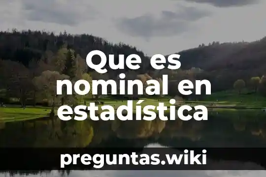 Que es nominal en estadística