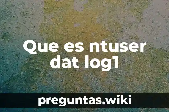 Que es ntuser dat log1