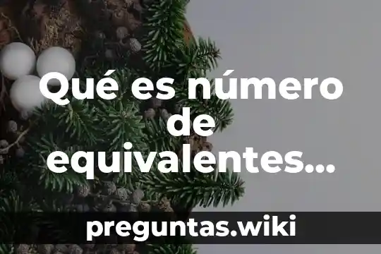 Qué es número de equivalentes de soluto