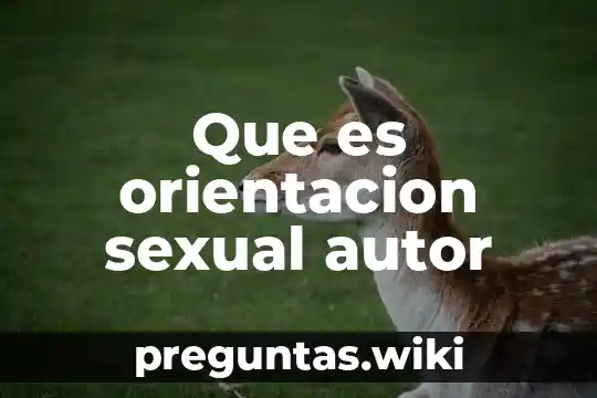 Que es orientacion sexual autor