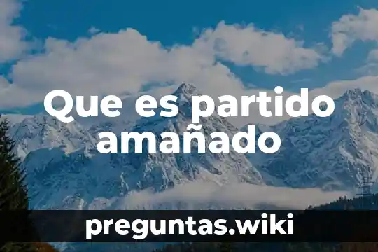 Que es partido amañado