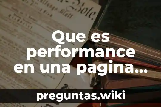 Que es performance en una pagina web