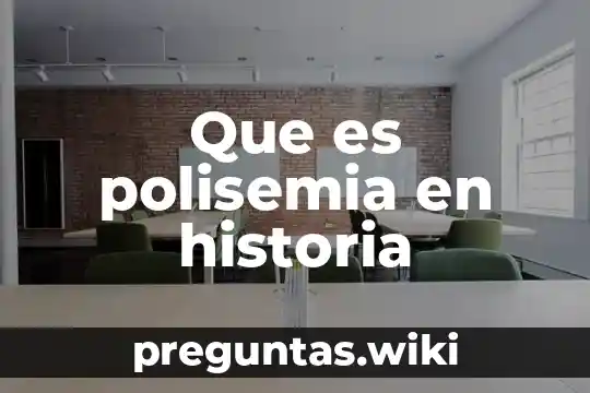 Que es polisemia en historia