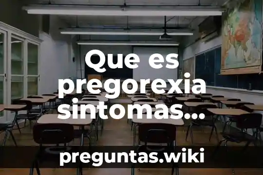 Que es pregorexia sintomas causas