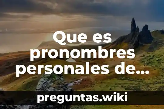 Que es pronombres personales de objetos