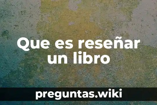 Que es la trascendencia libro 7 Que es reseñar un libro