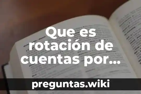 Que es rotación de cuentas por pagar en finanzas