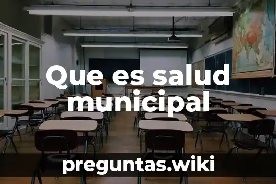 Que es salud municipal