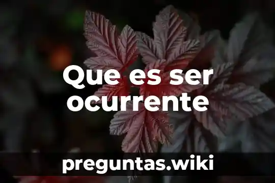Que es ser ocurrente