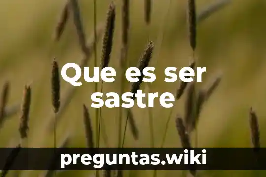Que es ser sastre