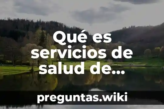 Qué es servicios de salud de Nayarit