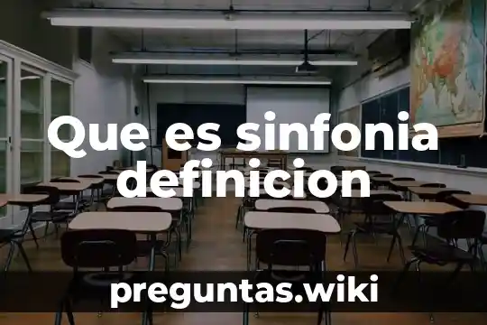 Que es sinfonia definicion