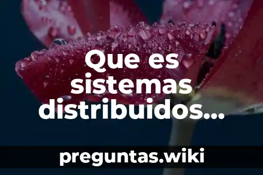 Que es sistemas distribuidos arquitectura hibrida