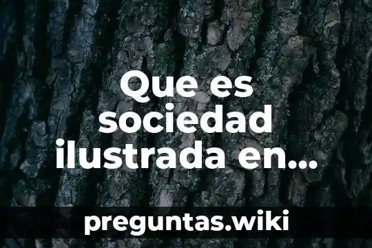 Que es sociedad ilustrada en filosofía
