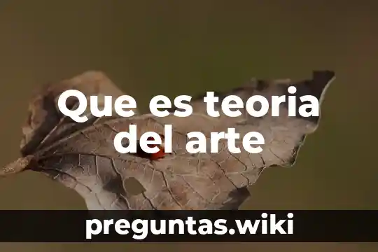 Que es teoria del arte