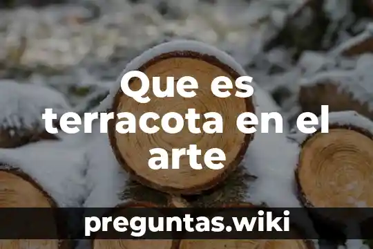 Que es terracota en el arte