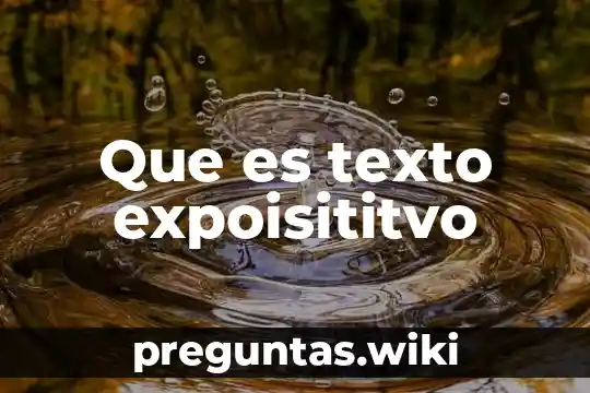 Que es texto expoisititvo