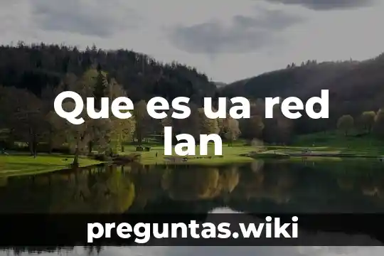 Que es ua red lan