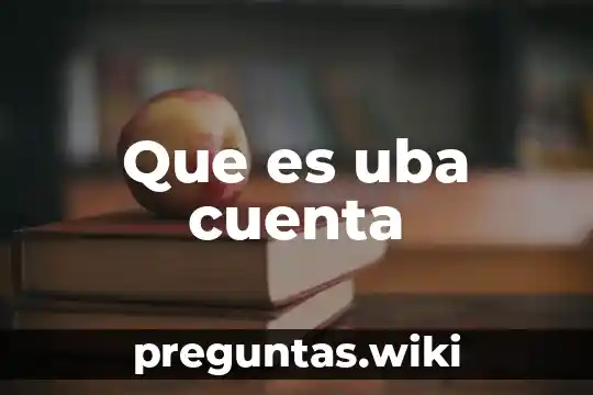 Que es uba cuenta
