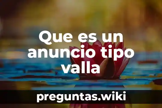 Que es un anuncio tipo valla