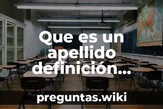 Que es un apellido definición preescolar