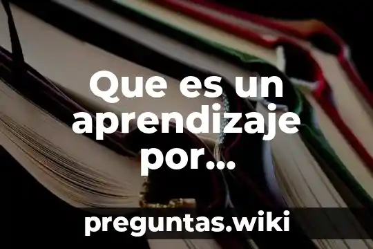 Que es un aprendizaje por problematica