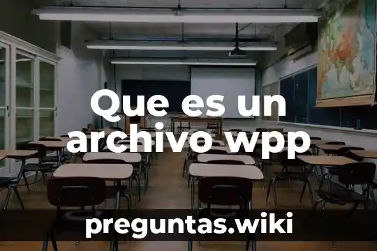 Que es un archivo wpp